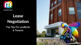 Lease Negotiations Part 2 - Top Tips For Landlords & Tenants