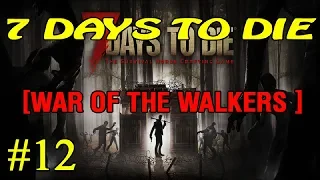 7 Days to Die ► War of the Walkers ► Поиски # 12