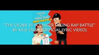 Kyle Exum - The Older VS Younger Sibling Rap Battle - Official Lyric Video