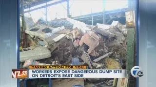 Workers expose dangerous dump site on Detroit's east side