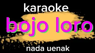 karaoke bojo loro nada enak