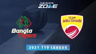 T10 live Team Abu Dhabi vs Bangla Tigers, 24th Match, Super League - Live Cricket Commentary