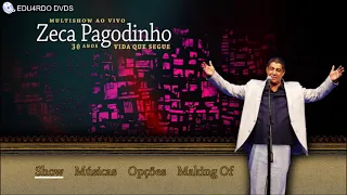 Menu do DVD - Zeca Pagodinho - 30 Anos: Vida que Segue (Multishow Ao Vivo) - 2013