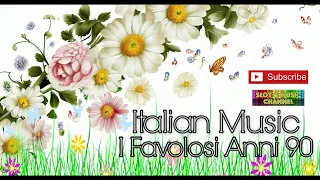 ♫ 🇮🇹 ITALIAN MUSIC 90' 🇮🇹 FAVOLOSI ANNI 90' 🇮🇹 ♫ THE BEST ITALIAN SONGS OF THE 90'S ♫ 🇮🇹 🇮🇹 🇮🇹