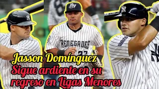 Jasson Domínguez sigue ardiente en su regreso en Ligas Menores