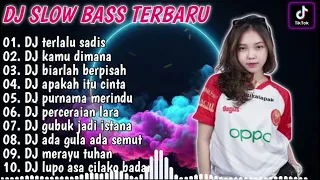 DJ SLOW BASS TERBARU 2024 | DJ VIRAL TIKTOK FULL BASS 🎵 DJ TERLALU SADIS KATA - IPANK | FULL ALBUM