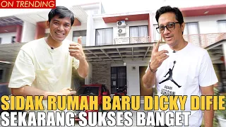 SIDAK RUMAH BARU DICKY DIFIE.. KOMEDIAN PALING LUCU SAAT INI