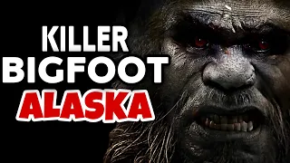 KILLER BIGFOOT in ALASKA !
