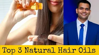 3 Best Natural Hair oils For Hair Fall Control And Hair Growth