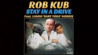 Robert Kubica - Stay In A Drive (Feat. Lando 'Baby Yoda' Norris) [Stayin' Alive REMIX]