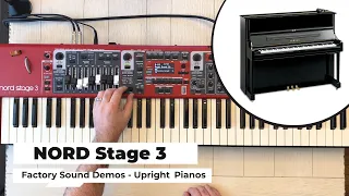 Upright Pianos - Nord Stage 3 - Factory Sound Demos (No Talking!)