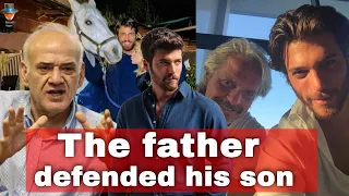 Can Yaman’s father protected his son from insults