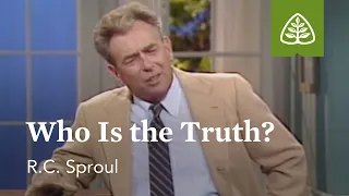 Who Is the Truth?: A Blueprint for Thinking with R.C. Sproul