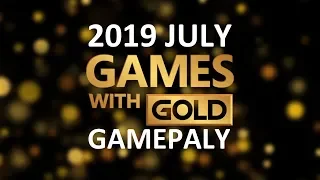 XBOX Games with Gold for JULY 2019 Gameplay Review