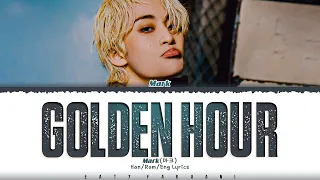 [STATION : NCT LAB] MARK (마크) - 'Golden Hour' Lyrics [Color Coded_Han_Rom_Eng]