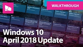 Windows 10 April 2018 Update - Official Release Demo (Version 1803)