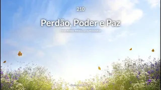 Hinário Adventista • Hino 210 - Perdão, Poder e Paz