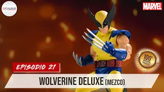 [REVISIÓN] Episodio 21 - Wolverine Deluxe (Mezco)