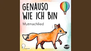 Genauso wie ich bin (Mutmachlied)