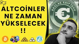 ALTCOİNLER NE ZAMAN YÜKSELECEK!!!