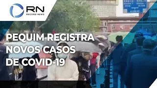 Pequim registra novos casos de Covid-19