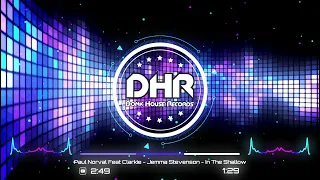 Paul Norval Feat Clarkie - Jemma Stevenson - In The Shallow - DHR