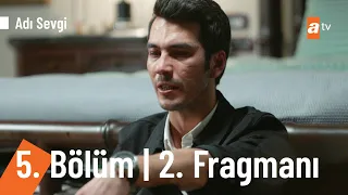 Adı Sevgi 5. Bölüm 2. Fragmanı | "Mahvetmişsin kızı!" @a2tv