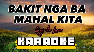 Bakit Nga Ba Mahal Kita - Gigi de Lana | Karaoke Version