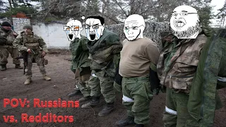 POV: Russians vs. Redditors (r/VolunteersforUkraine) (REDDIT MOMENT)