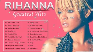 Rihanna Greatest Hits Full Album 2021- Best Song of rihanna- Rihanna Sucessos