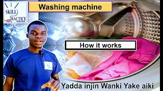 How does washing machine work. inside washing machine. (with subtitle)  |in Hausa|