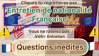 Nouvelle simulation d’entretien de naturalisation, questions inédites nationalité française en poche