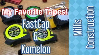 FastCap & Komelon Tapes!  My Favorites