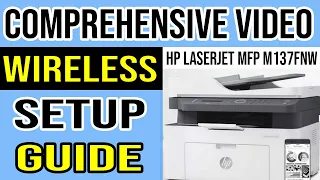 HP LaserJet MFP 137fnw Printer Wireless Setup Guide Including Wireless Direct