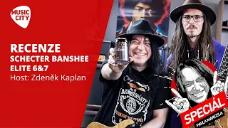 Speciál Pavla Marcela: recenze Schecter Banshee Elite 6&7, host: Zdeněk Kaplan