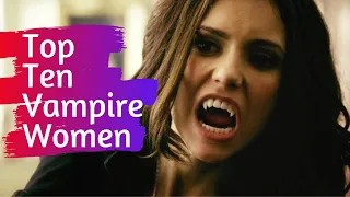 Top Ten Hottest Vampire Women In Movies And Television - VampyreFlix