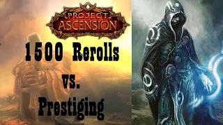 1500 Rerolls vs. Prestiging? INVEST TIME WISELY, TheoryCrafting Sesh #2 (Project Ascension S9 WoW)