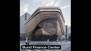 Movable Architecture: The Bund Finance Center Facade