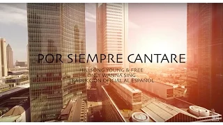 Vida Extra - Por Siempre Cantaré, En Español Oficial - Hillsong Young & Free (Only wanna sing) Letra