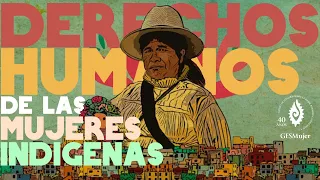 Derechos Humanos de las Mujeres Indigenas - GESMujer