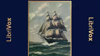 Two Years Before the Mast by Richard Henry DANA, JR. read by Various Part 2/2 | Full Audio Book