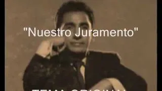 Olimpo Cárdenas - Nuestro Juramento - PRIMERA VERSION ORIGINAL - Colección Lujomar.wmv.wmv