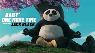 "Baby' One More Time"Kung Fu Panda 4| Covered by Jack Black [Music Video Tribute]