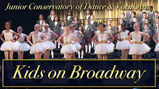 Junior Conservatory- “Kids On Broadway” from Gypsy, Annie, Lion King