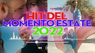 MUSICA ESTATE 2022 🏖️ TORMENTONI DELL' ESTATE 2022 🔥 CANZONI DEL MOMENTO 2022 ❤️ HIT ESTIVE 2022 MIX