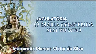 Ó Maria concebida, concebida sem pecado!