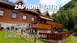 Western Tatras - Jamnícke Tarn | Žiarska Cottage | Šarafia Waterfall | Bear Mine