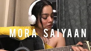 Mora Saiyaan - Shafqat Amanat Ali || Cover by Melissa Srivastava