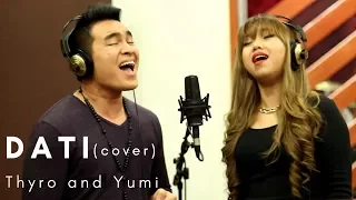 Dati (Thyro and Yumi cover)