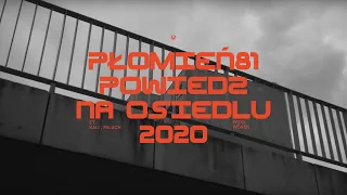 Płomień 81 feat. Kali, Paluch - Powiedz Na Osiedlu 2020 (prod. Worek)